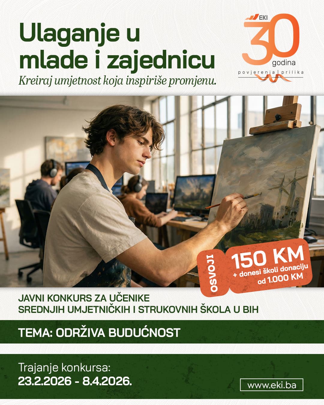 Mikrokreditna organizacija EKI raspisuje JAVNI KONKURS za srednje umjetničke i strukovne škole sa smjerovima iz oblasti vizuelnih i primijenjenih umjetnosti „Ulaganje u mlade i zajednicu“