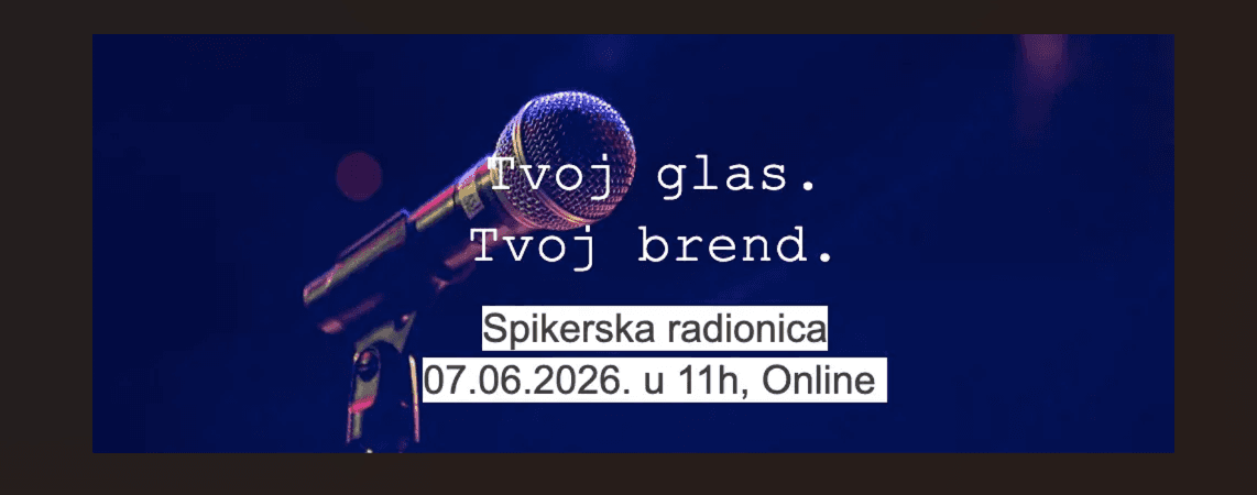 Spikerska radionica – “Tvoj Glas, tvoj Brend”