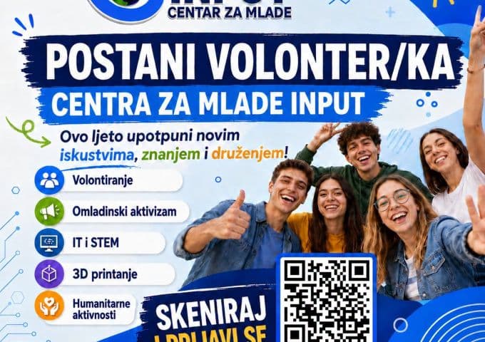 POSTANI VOLONTER/KA CENTRA ZA MLADE INPUT – UČINI OVO LJETO NEZABORAVNIM!